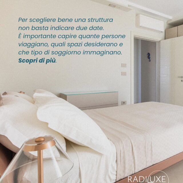Per scegliere bene una struttura non basta indicare due date. È importante capire quante persone viaggiano,…